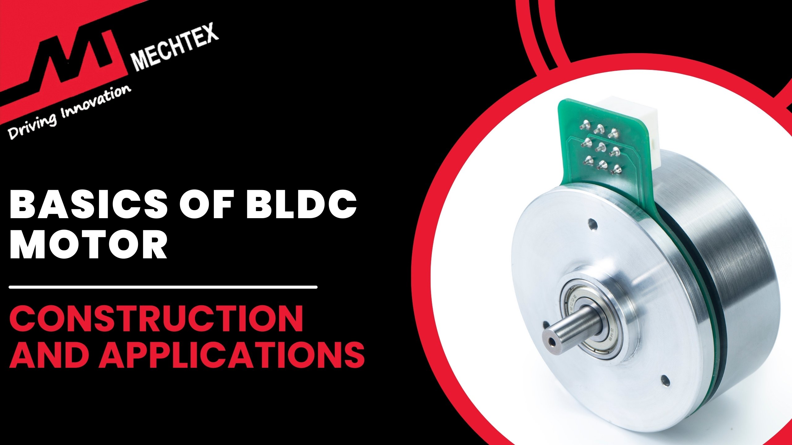 BLDC Motor Guide: Working Principle, Types and Applications