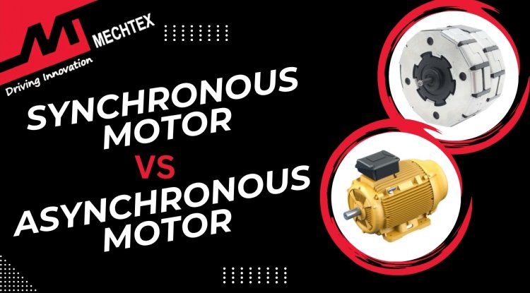 Differences Between Synchronous Motor And Asynchronous Motor