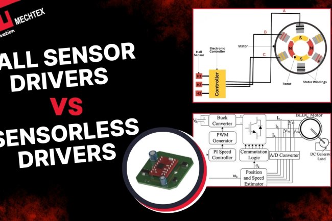 Hall Sensor vs. Sensorless BLDC Drivers