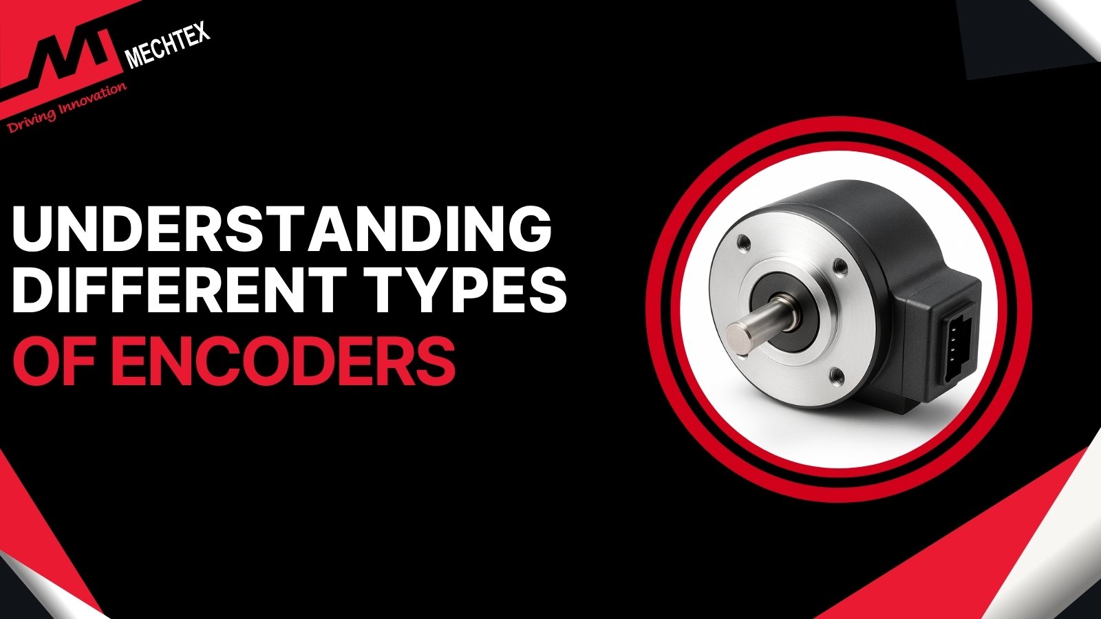 Different Types of Encoders